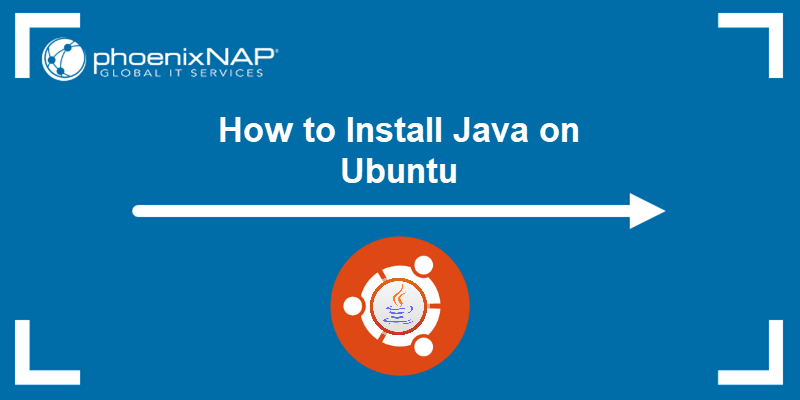 How to Install Java on Ubuntu